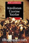 Kürdistan Üzerine Yazılar