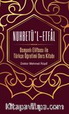 Nuhbetü’l-Etfal Osmanlı Elifbası ile Türkçe Öğretimi Ders Kitabı