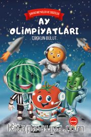 Ay Olimpiyatları <br /> Şakacı Meyveler ve Sebzeler