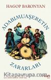 Adabımuaşeretin Zararları