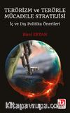 Terörizm ve Terörle Mücadele Stratejii & İç ve Dış Politika Önerileri 