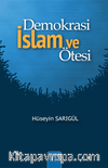 Demokrasi - İslam ve Ötesi