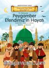10 Hikayede Peygamber Efendimiz’in (s.a.v) Hayatı Medine Dönemi