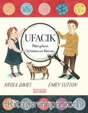 Ufacık <br /> Mikropların Görünmeyen Dünyası