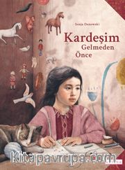 Kardeşim Gelmeden Önce