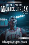 Dünya Efsanesi Michael Jordan