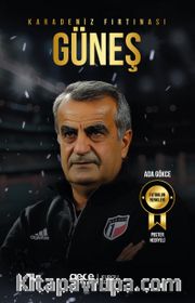 Karadeniz Fırtınası Şenol Güneş