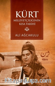Kürt Milliyetçiliğinin Kısa Tarihi