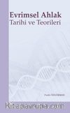 Evrimsel Ahlak  Tarihi ve Teorileri