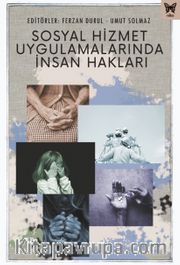 Sosyal Hizmet Uygulamalarında İnsan Hakları