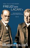 Freud’dan Lacan’a Vaka İncelemeleri ve Psikanalitik Değerlendirmeler: Cilt 2