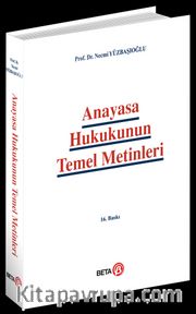 Anayasa Hukukunun Temel Metinleri (Ciltsiz)