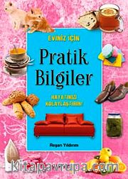 Pratik Bilgiler <br /> Hayatınızı Kolaylaştırın!