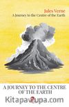 A Journey to the Centre of the Earth