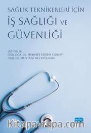 Sağlık Teknikerleri İçin İş Sağlığı ve Güvenliği