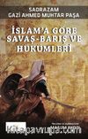 İslam’a Göre Savaş-Barış ve Hükümleri
