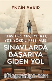 Sınavlarda Başarıya Giden Yol