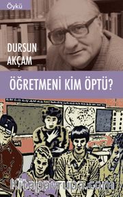 Öğretmeni Kim Öptü?