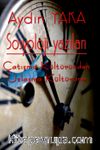 Sosyoloji Yazıları & Çatışma Kültüründen Uzlaşma Kültürüne