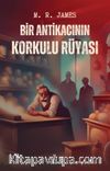 Bir Antikacının Korkulu Rüyası