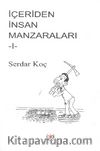 İçeriden İnsan Manzaraları 1