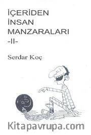 İçeriden İnsan Manzaraları 2