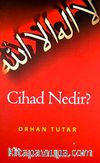 Cihad Nedir?
