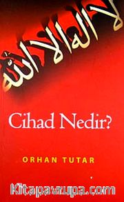 Cihad Nedir?