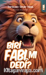 Biri Fabl Mı Dedi?