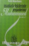 İnsanlarla İlişkilerinde Peygamberimiz Hz. Muhammed (s.a.v)