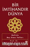Bir İmtihandır Dünya