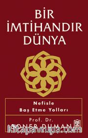 Bir İmtihandır Dünya