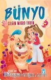 Bünyo /  Çılgın Mikro Evren
