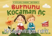 Burnunu Kocaman Aç / Duyularla Rabbimi Tanıyorum 2 (Pencereli Kitap)