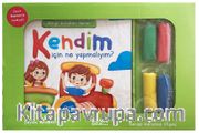 Kendim İçin Ne Yapmalıyım? / Görgü Kuralları Serisi / Oyun Hamurlu Kitap Seti