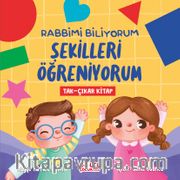Rabbimi Biliyorum Şekilleri Öğreniyorum (Tak-Çıkar Kitap)