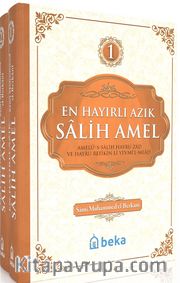 En Hayırlı Amel Salih Amel (2 Cilt Takım)