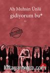 Gidiyorum Bu
