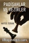 Padişahlar ve Vezirler