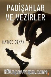 Padişahlar ve Vezirler