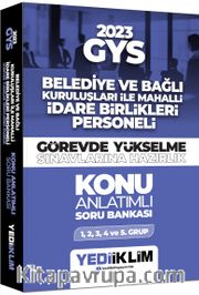 2024 GYS Belediye Ve Bağlı Kuruluşları İle Mahalli İdare Birlikleri Personeli Görevde Yükselme Sınavlarına Hazırlık Konu Anlatımlı Soru Bankası