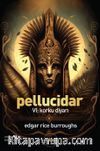 Pellucidar VI & Korku Diyarı