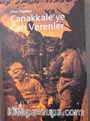 Çanakkale'ye Can Verenler