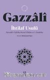 İhtilaf Usulü & Faysalü’t-Tefrika beyne’l-İslam ve’z-Zendeka