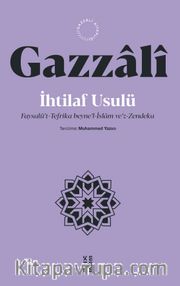 İhtilaf Usulü <br /> Faysalü’t-Tefrika beyne’l-İslam ve’z-Zendeka