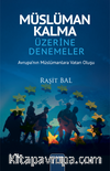 Müslüman Kalma Üzerine Denemeler