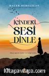 İçindeki Sesi Dinle
