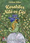 Karabiber, Nilü ve Çiçi