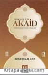 Gençler İçin Akaid (Müslümanın İnanç Esasları)