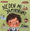 Neden Mi Yapıyorum? Çünkü…